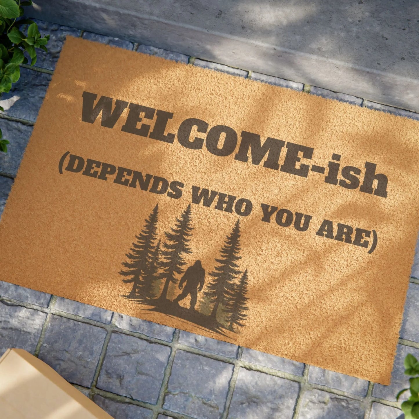 Doormat — "WELCOME-ish (Depends Who You Are)" Rustic Outdoor Coir Welcome Mat Printify