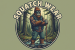 forest scene with a bigfoot wearing a layers and sunglasses with the text Squatch Wear in a cream or tan color arched above