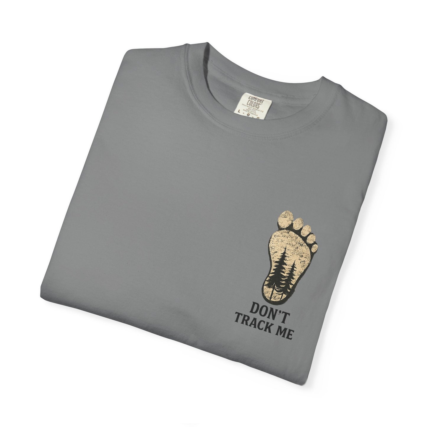 Don’t Track Me Bigfoot Shirt – Untrackable Sasquatch Outdoor Graphic Tee