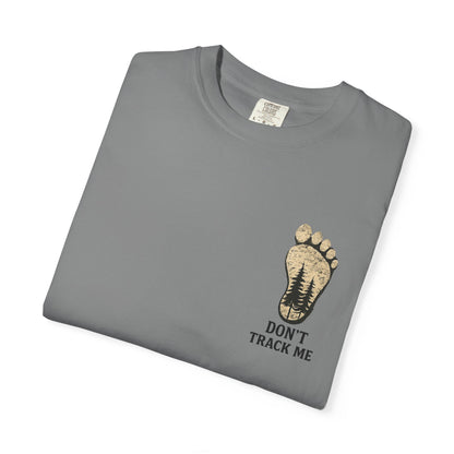 Don’t Track Me Bigfoot Shirt – Untrackable Sasquatch Outdoor Graphic Tee