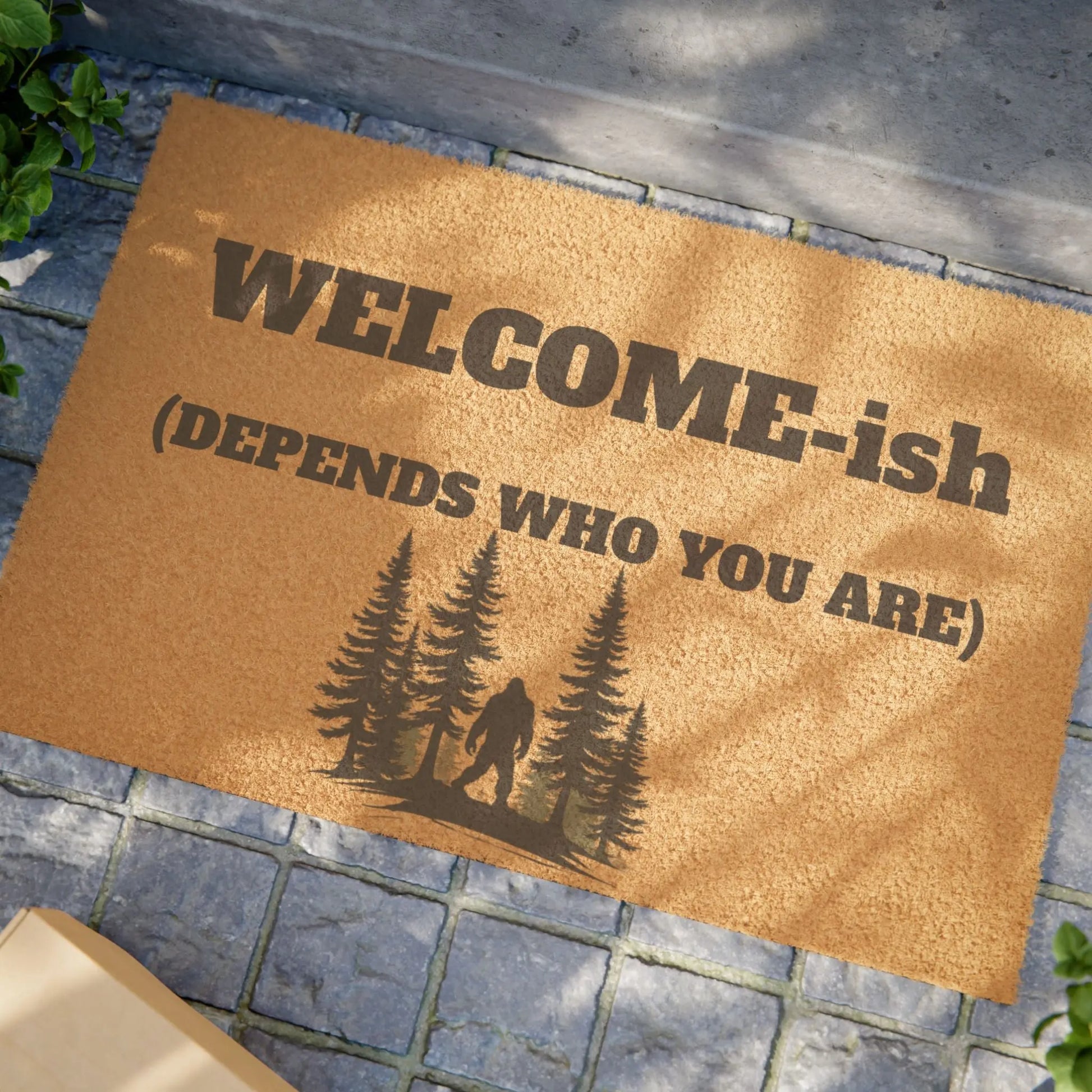 Doormat — "WELCOME-ish (Depends Who You Are)" Rustic Outdoor Coir Welcome Mat Printify