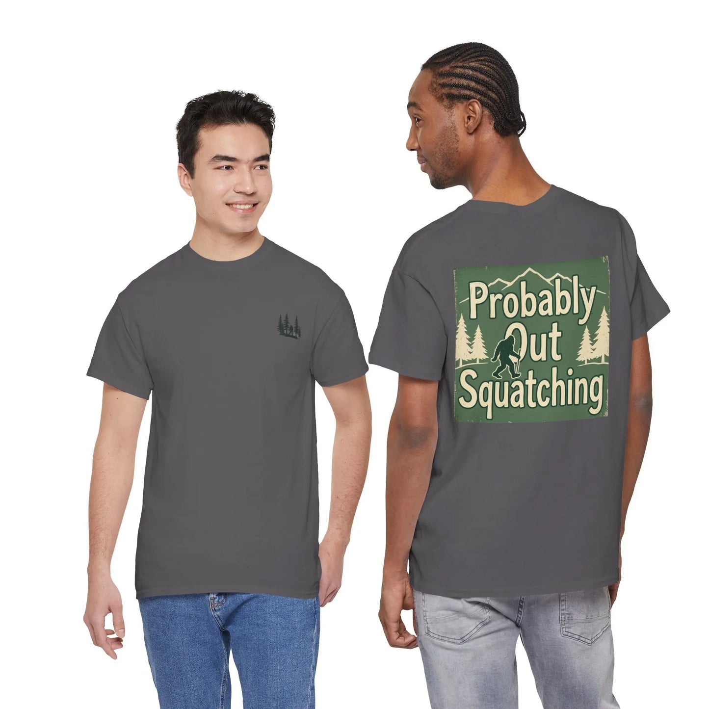 Probably Out Squatching T-Shirt