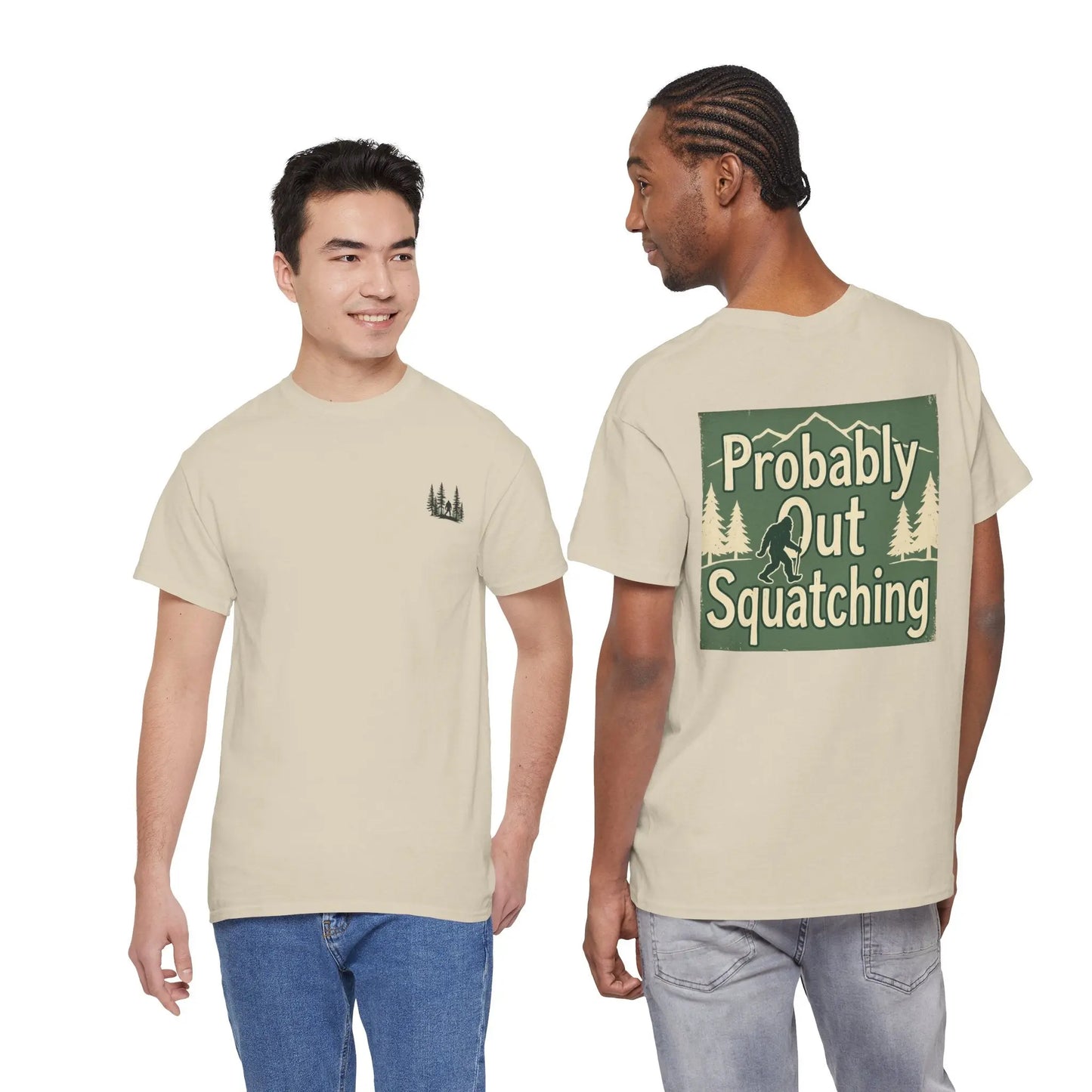 Probably Out Squatching T-Shirt