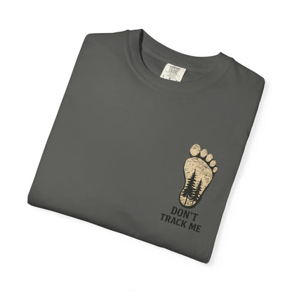 Don’t Track Me Bigfoot Shirt – Untrackable Sasquatch Outdoor Graphic Tee